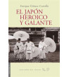 El japón heroico y galante