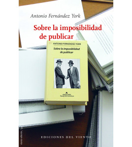 SOBRE LA IMPOSIBILIDAD DE PUBLICAR