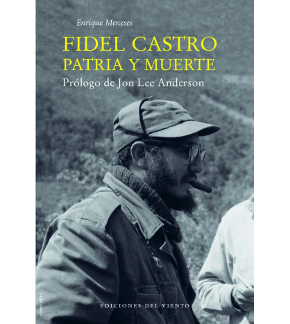 Fidel Castro, patria y muerte