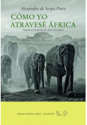 Cómo yo atravesé África