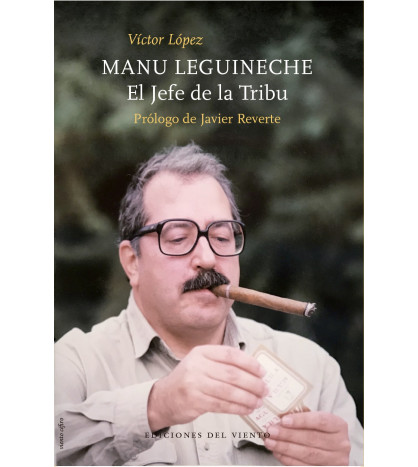 Manu Leguineche. El jefe de la Tribu