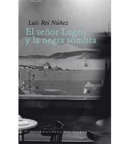 El señor Lugrís y la negra sombra